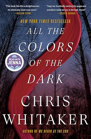 All the Colors of the Dark by Chris Whitaker