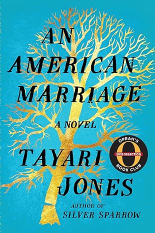 An American Marriage by Tayari Jones