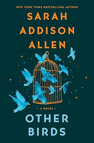 Other Birds by Sarah Addison Allen