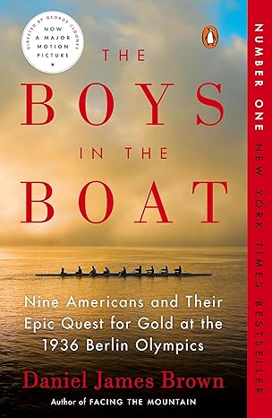 Boys in the Boat by Daniel James Brown