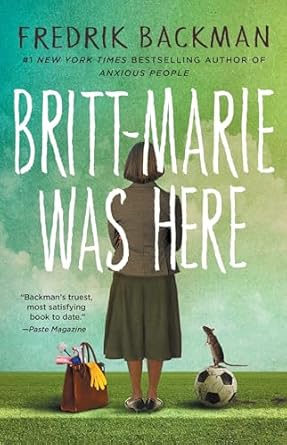 Britt-Marie Was Here by Fredrik Backman