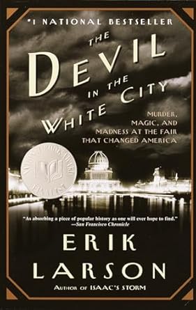 Devil in the White City by Erik Larson