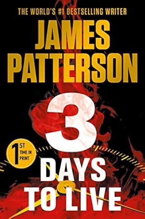 3 Days to Live by James Patterson