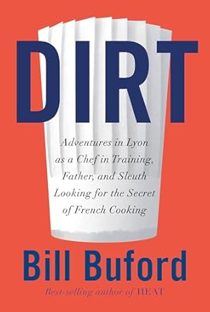 Dirt by Bill Buford