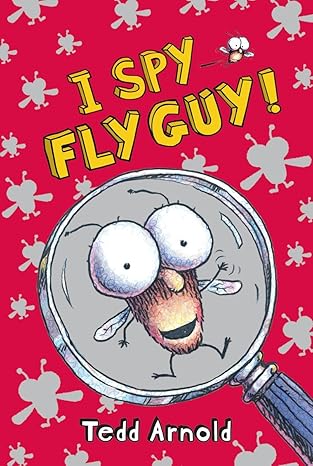 I Spy Fly Guy! by Tedd Arnold