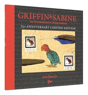 Griffin and Sabine: An Extraordinary Correspondence by Nick Bantock