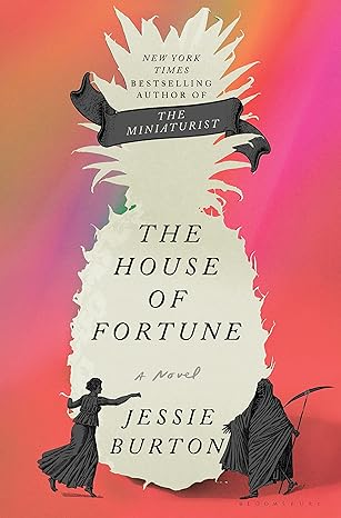 The House of Fortune by Jessie Burton