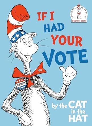 If I Had Your Vote by the CAT in the HAT