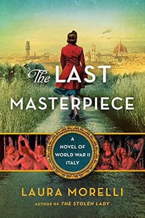 Last Masterpiece by Laura Morelli