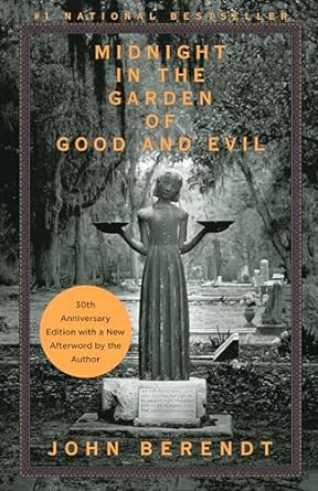 Midnight in the Garden of Good and Evil by John Berendt