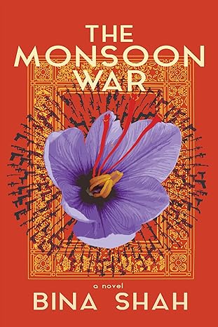 The Monsoon War by Bina Shah