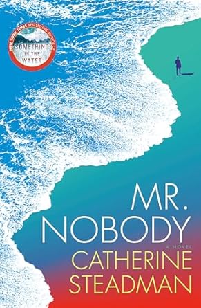 Mr. Nobody by Catherine Steadman