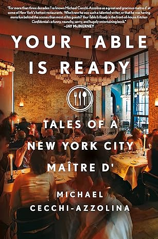 Your Table Is Ready by Michael Cecchi-Azzolina