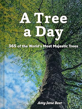 A Tree A Day by Amy-Jane Beer