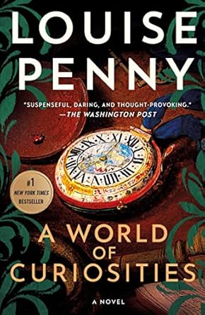 World of Curiosities by Louise Penny